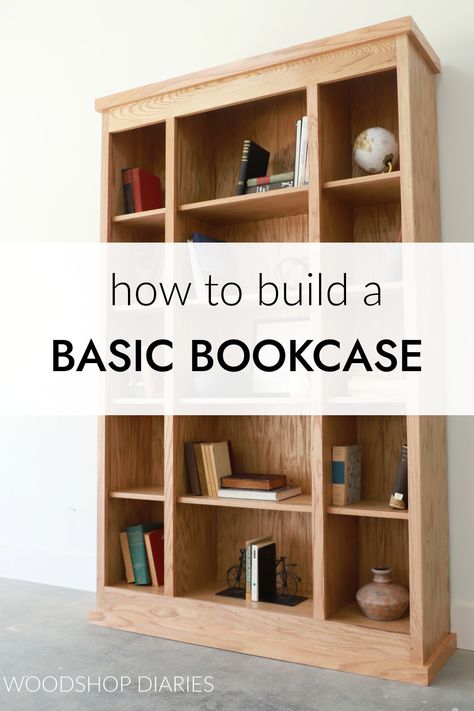 How to Build a Classic Bookcase Trim For Bookcase, Long Low Bookcase Diy, Diy Open Bookcase, Wood Bookshelves Diy, Simple Bookcase Diy, Build A Bookcase Diy, Diy Book Library, How To Build Bookcases Built Ins, How To Build A Built In Bookcase