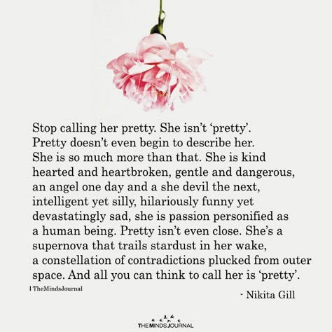 Shes Pretty Quotes, Stop Calling Me Quotes, Call Her Beautiful Quotes, Pretty Quotes Beauty, Her Beauty Quotes, Pretty Girls Quotes, High Maintenance Quotes, Pretty Words Aesthetic, Her Beauty