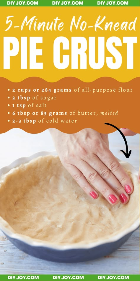 Easy No-Knead 5-Minute Pie Crust Recipe Easy Fast Pie Crust, Butter And Flour Pie Crust, Paw Paws Pie Crust, 5 Minute Pie Crust, No Butter Pie Crust, One Pan Pie Crust, Skillet Pie Recipes, Easy Simple Pie Crust Recipe, Pie Crust Recipe Easy Quick