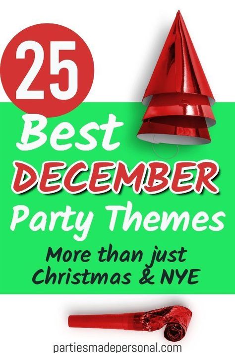 December Party Themes | Best themes for parties in December apart from Christmas and NYE parties. Click here to find awesome and unique ideas to make your December party the best ever | For more fun party ideas visit Parties Made Personal #partythemes #partyideas Unique Holiday Party Theme, 50th Christmas Birthday Party, Staff Party Theme Ideas, Birthday In December Ideas, Birthday Party In December Ideas, Christmas 50th Birthday Party, December Themed Birthday Party, December Birthday Party Themes, December Birthday Themes