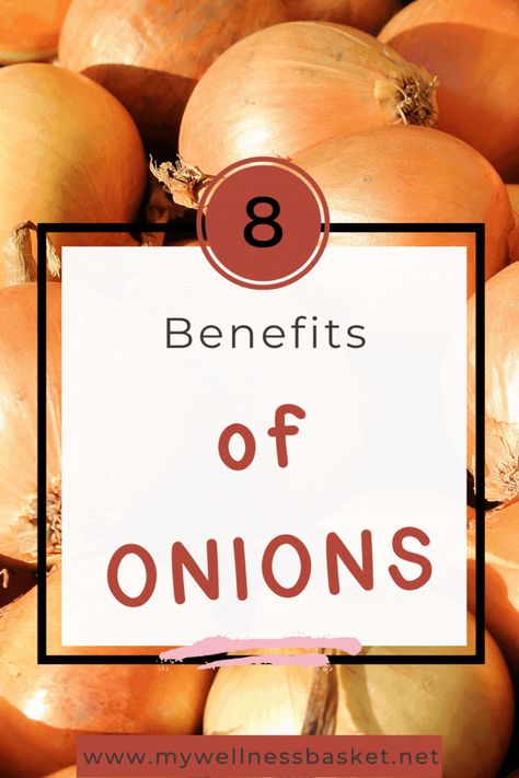 Onions are probably already in your pantry - so why not use them for all of their medicinal benefits? Find out why you should be adding more onions to your food and ways to lessen the 'tears' while cooking them! White Onion Benefits, Raw Onion Benefits, What Are Onions Good For, Red Onion Health Benefits, Medicinal Uses For Onions, Which Onion To Use, Wellness Basket, Benefits Of Onions, Health Benefits Of Onions