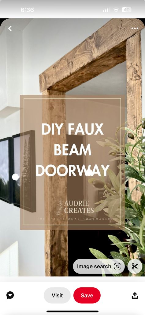 Faux Wooden Beam Doorway, Built Ins Around Arched Doorway, Plaster Faux Brick Wall, Wooden Beam In Kitchen, Create An Arch Doorway, Faux Beam In Doorway, Faux Doorway Beams, Faux Wood Doorway, Wood Beam Archway