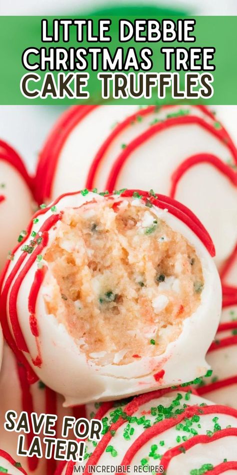 Christmas Dessert Tray, Little Debbie Christmas Tree Cakes, Christmas Spritz Cookies, No Bake Truffles, Little Debbie Christmas Tree, Debbie Snacks, Christmas Truffles, Christmas Tree Cakes, Little Debbie