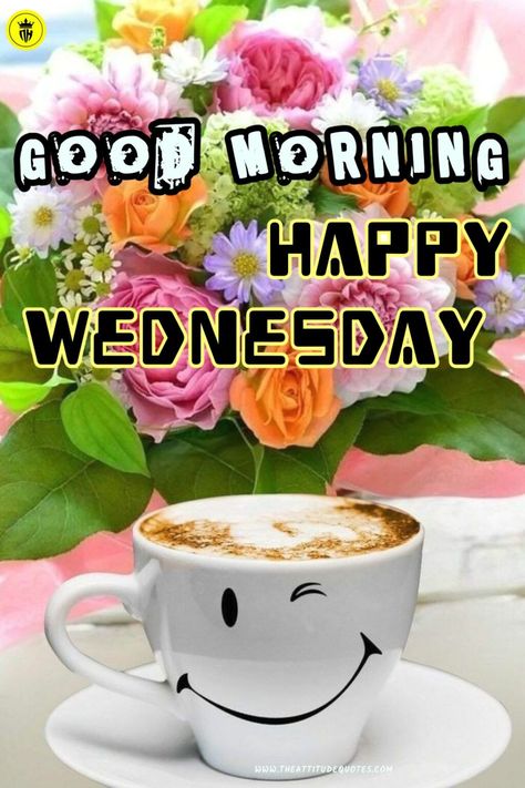 60+ DOWNLOAD Good Morning Happy Wednesday Images | Happy Wednesday Pictures Wednesday Morning Images, Wednesday Pictures, Happy Wednesday Pictures, Wednesday Morning Greetings, Wednesday Hump Day, Happy Wednesday Images, Happy Monday Images, Wednesday Greetings, Happy Monday Quotes