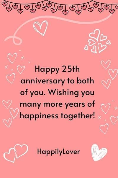 Heartfelt 25th wedding anniversary messages help you celebrate 25 years of marriage and togetherness. Let's wish happy anniversary with beautiful words that Happy Anniversary 25th Wishes, Aniversary Wishes In English, 25th Anniversary Wishes For Parents, 25 Wedding Anniversary Quotes, Happy Anniversary Wishes Mom And Dad, Anniversary Wishes For Mom And Dad, 25 Th Anniversary Wishes, Happy 25th Anniversary Wishes, Happy 25th Wedding Anniversary Wishes