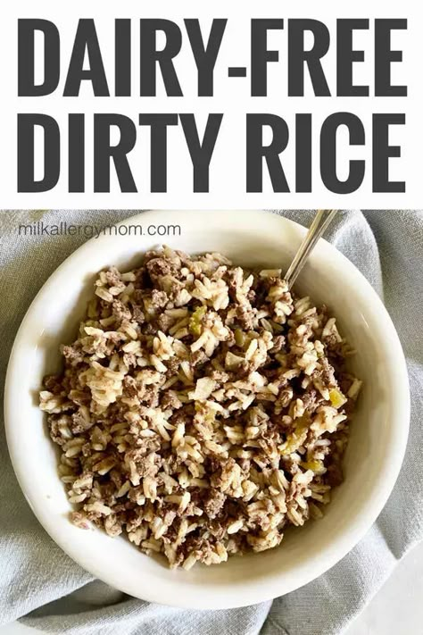 Dairy Free Hamburger Recipes, No Dairy Dinner, Dinner No Dairy, Dirty Rice With Ground Beef, Easy Dairy Free Dinner, Rice With Ground Beef, Food Dairy Free, Milk Allergy Mom, Dirty Rice Recipe