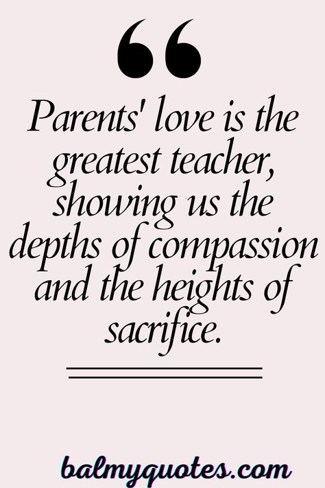 Explore a heartwarming collection of quotes that capture the boundless love and sacrifice of parents. Parents Sacrifice Quotes, Quotes On Parents Love, Quotes On Parents, Family Support Quotes, Sacrifice Quotes, Love And Sacrifice, Toxic Family Quotes, Love Parents Quotes, 21 Quotes