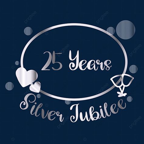 25 Silver Jubilee Logo, Anniversary Wish For Parents, 25th Anniversary Quotes For Parents, 25th Wedding Anniversary Wishes To Couple, Anniversary Captions For Parents, Silver Wedding Anniversary Wishes, 25 Wedding Anniversary Wishes, Happy Anniversary Parents Wishes, Silver Jubilee Anniversary Wishes