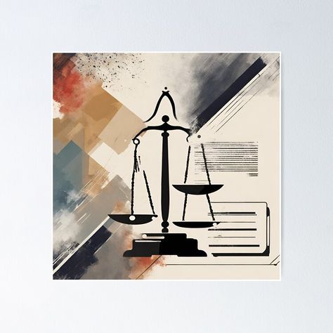 Get my art printed on awesome products. Support me at Redbubble #RBandME: https://www.redbubble.com/i/poster/Legal-Art-Abstract-Designs-for-Law-Lovers-by-LitzoyGlobeArt/154259025.LVTDI?asc=u Lawyer Room, Law Student Motivation, Lawyer Poster, Lawyer Decor, Lawyer Gift Ideas, Law School Motivation, Balance Abstract, Future Attorney, Law Poster