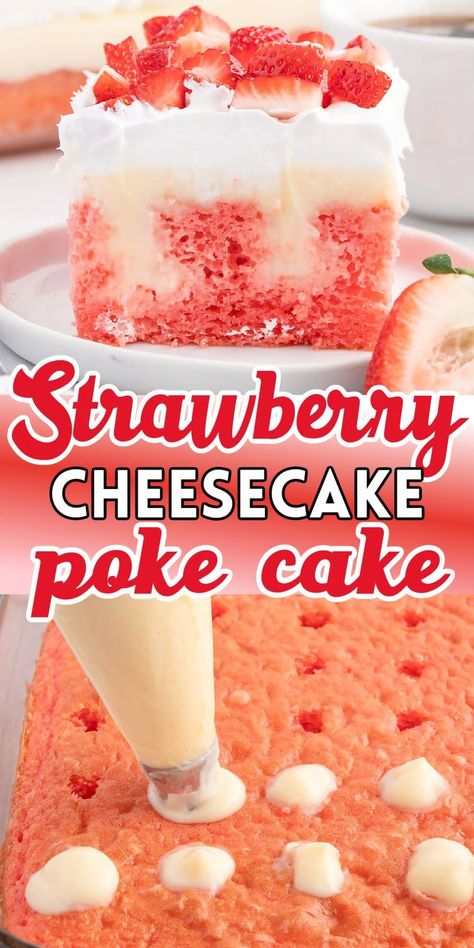 Strawberry Cheesecake Poke Cake, Cheesecake Poke Cake, Strawberry Poke Cakes, Strawberry Dessert Recipes, Strawberry Cake Recipes, Poke Cake Recipes, Poke Cake, Strawberry Desserts, Cake Mix Recipes