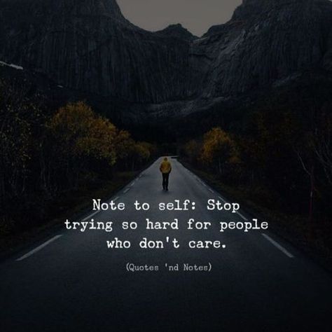 Note to self: Stop trying so hard for people who don’t care. Photo by: Robin Maass —via https://ift.tt/2eY7hg4 No Empathy, Try Quotes, Under Your Spell, Hard Quotes, Stop Trying, My Energy, Quotes And Notes, Care Quotes, Leadership Quotes