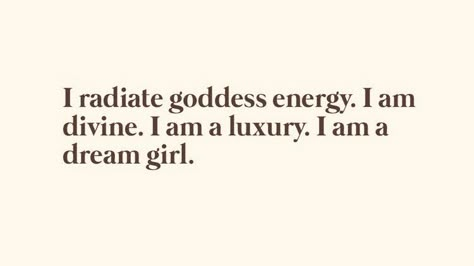 I Radiate Goddess Energy Quote, Be Your Own Muse Aesthetic, Manifestation Board Aesthetic, Divine Timing Aesthetic, Goddess Energy Affirmations, I Am Confident Aesthetic, Be That Woman, Love Manifestation Aesthetic, The Divine Feminine Aesthetic