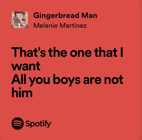 Gingerbread Man Melanie Martinez, Gingerbread Man Song, Melanie Lyrics, Melanie Martinez Lyrics, Melanie Martinez Songs, Love Does Not Envy, What If You Fly, School Dr, Dutch Girl