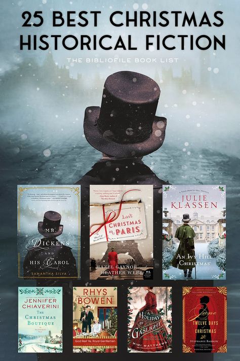 25 Best Christmas Historical Fiction Books for the Holidays - The Bibliofile Best Christmas Fiction Books, Christmas Historical Fiction Books, Christmas Fiction Books, How To Get Into The Christmas Spirit, Good Historical Fiction Books, Books To Read In Winter, Christmas Novels, December Books, Holiday Reading List