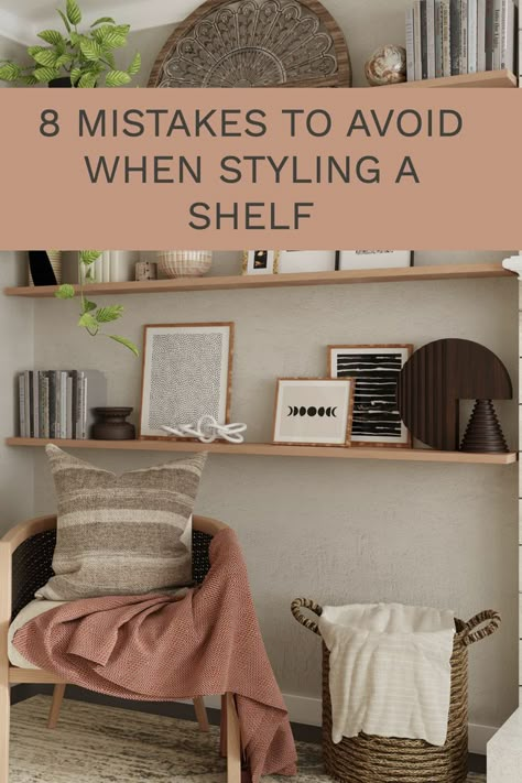 Check out these 8 mistakes you definitely want to avoid when styling a shelf. For beautiful styling following these tips. Shelf Above Doorway Living Room, Style Long Shelf, How To Style Shelf Living Room, Styling Long Shelves Living Rooms, Simple Living Room Shelf Decor, One Long Shelf Decor, Long Shelving Ideas, Floating Shelf Layout Ideas, Narrow Shelf Decor Living Room