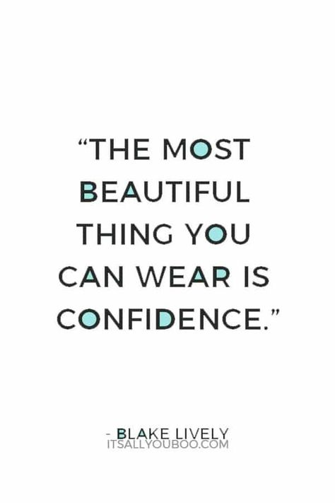 Are you feeling down on yourself? Do you lack self-confidence? If so, you're not alone. Millions of people struggle with low self-esteem. But there is good news: you can boost your confidence and start feeling better about yourself.

Here are a few tips:

Identify your strengths and weaknesses. Everyone has strengths and weaknesses. The key is to focus on your strengths and work on improving your weaknesses.
Set realistic Wear Confidence Quotes, Quotes On Improvement, Positive Quotes For Women Self Esteem, The Most Beautiful Thing You Can Wear Is Confidence, Women With Confidence, Quotes For Improvement, Quotes On Self Esteem, Self Confidence Women, Confidence Quotes For Women Self Esteem