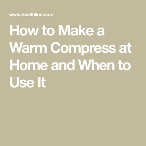 How to Make a Warm Compress at Home and When to Use It Diy Warm Compress, Homemade Heating Pad, Advanced Cardiac Life Support, Warm Compress, Increase Blood Flow, Sinus Headache, Moist Heat, Sinus Congestion, Hot Pack