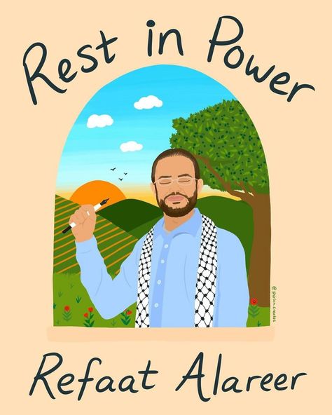 “Our bleak world has just gotten bleaker with the killing of our dear friend Refaat Alareer who was killed with his brother, sister, and… | Instagram Liberation Art, Rest In Power, Kind Person, December 8, Brother Sister, All Of Us, Dear Friend, Quotes, On Instagram