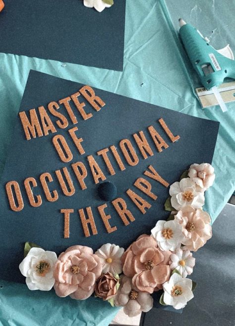 Masters Of Occupational Therapy, Occupational Therapy Vision Board, Occupational Therapy Graduation Party, Occupational Therapy Graduation Cap, Occupational Therapist Aesthetic, Occupational Therapy Aesthetic, Graduation Party Pictures, Pediatric Occupational Therapy, College Graduation Cap Decoration