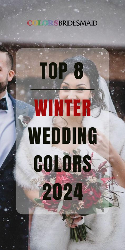 Winter Wedding Color Palette Bridesmaid Dress, Bold Winter Wedding, Wedding Color Schemes For January, Winter Wedding Palate, Best Winter Wedding Colors, January Wedding Ideas Winter Color Palettes, Silver Christmas Wedding, November Wedding Colors 2024, December Wedding Themes Color Palettes