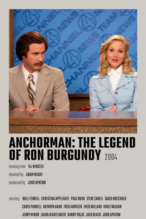 Anchorman: The Legend of Ron Burgundy Movie Poster Anchorman Poster, Film Cards, Anchorman Movie, Movie Minimalist Poster, Chris Parnell, Movie Minimalist, Fred Armisen, Film Critic, Ron Burgundy