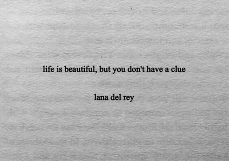 Black Beauty Quotes, Lana Quotes, Lana Del Rey Tattoos, Lana Lyrics, Lana Del Rey Quotes, Grad Quotes, Ldr Quotes, Lana Del Rey Songs, Lana Del Rey Lyrics