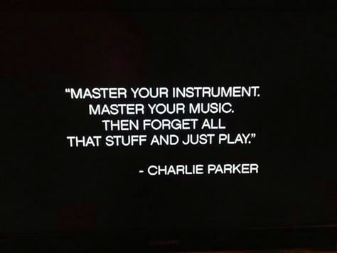 consider this • charlie parker Music Guitar Quotes, Music Quotes Inspirational, Piano Quotes, Musician Quotes, Guitar Quotes, Charlie Parker, Truth Ideas, Music Motivation, Quotes Music