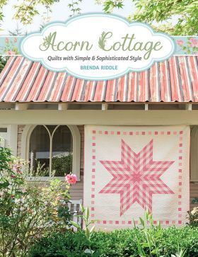 Martingale - Acorn Cottage (Print version + eBook bundle) Acorn Cottage, Cottage Quilt, Quilted Gifts, Star Quilts, Book Quilt, Barn Quilts, Moda Fabrics, Patchwork Designs, Scrap Quilts