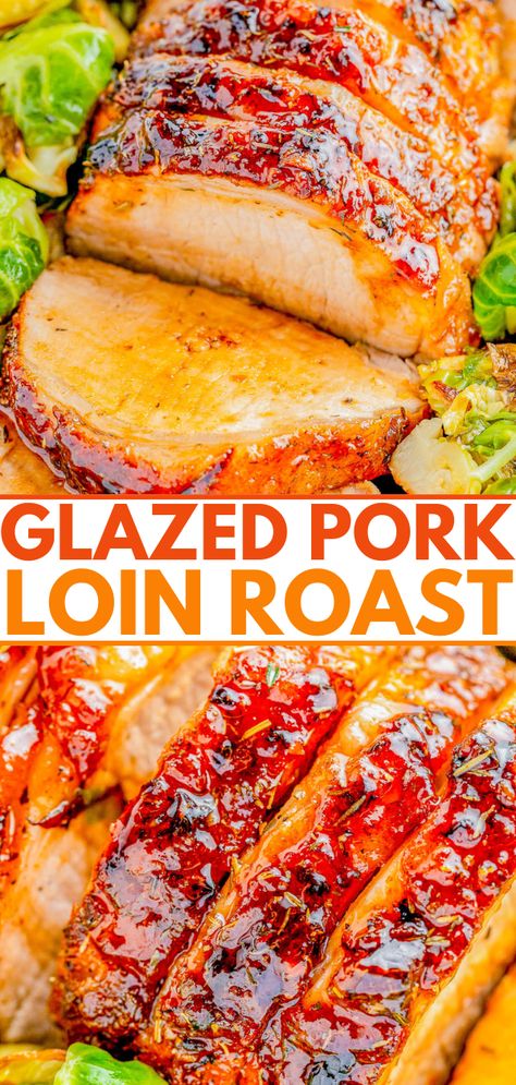 Pork Fish Loin Recipes, Roasting A Pork Loin, Glazed Pork Loin Recipes, Pork Roast Glaze Recipes, Top Loin Pork Roast, Pork Roast Glaze, Roast Pork Loin Recipes, Brined Pork Loin Roast, Pork Glaze Recipes Simple