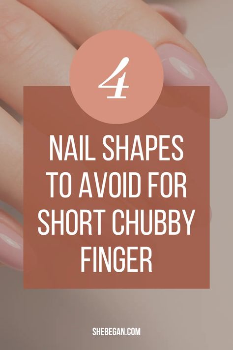 Best Nail Shape For Short Chubby Fingers Different Style Nail Shapes, Nail Shape Inspiration, Nail Shapes Acrylic Nails, Natural Nails Shape Short, Acrylic Nails For Short Fingers, Different Shapes Nails, Nail Ideas For Short Fingers, Fingernail Shape Chart, Wide Thumb Acrylic Nails