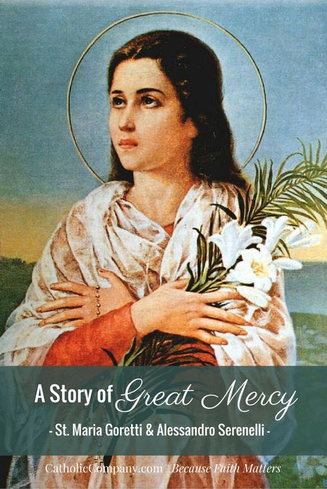 A Story of Great Mercy: St. Maria Goretti & Alessandro Serenelli | The Catholic Company St Jude Prayer, St Maria Goretti, Lily Images, Assumption Of Mary, Poverty And Hunger, Maria Goretti, St Maria, Vintage Holy Cards, Human Body Art