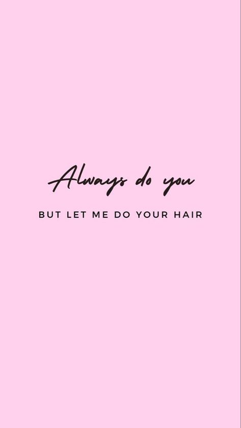 Hair Business Instagram Post, Inspirational Quotes For Beauty Salon, Deep Beauty Quotes, Cosmetology School Quotes, Cute Hairstylist Quotes, Hairapist Quotes, Get To Know Me Hairstylist Template, Hair Page Names Ideas, Motivational Hair Quotes