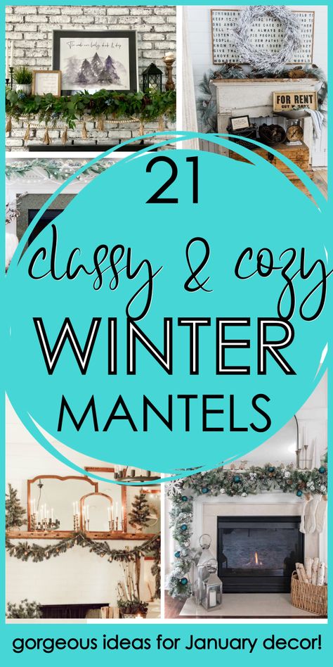 Need some pretty and cozy winter mantel ideas? Here are 21 examples of classy after- Christmas, January mantel decor! You'll find tips and ideas for what to include in you winter decor! Get ideas for DIYs and budget-friendly winter mantels that will keep you feeling comfy and cozy as you sit by the fireplace and enjoy the view! Winter Mantle Decor Ideas, Winter Mantles Ideas, Above The Mantel Ideas, Simple Winter Mantle Decor, Winter Fireplace Mantel Decorating Ideas, January Mantel Decorating Ideas, Winter Mantel Decorating Ideas After Christmas, Winter Mantel Ideas, After Christmas Mantel Decorating Ideas