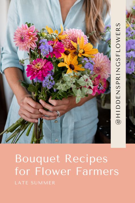 Use these recipes to create a gorgeous late-summer bouquet of locally grown flowers! I include sample flowers that I would use together to create a great color palette. Feel free to substitute any variety or color that you prefer. Fall Bouquet Recipe, Farmgirl Flowers Bouquets, How Many Stems Per Bouquet, Flower Recipes Bouquet, Wrapped Floral Bouquets, Dahlia Market Bouquet, Spring Market Bouquet, Flower Arrangement Recipes, How To Create A Bouquet Of Flowers