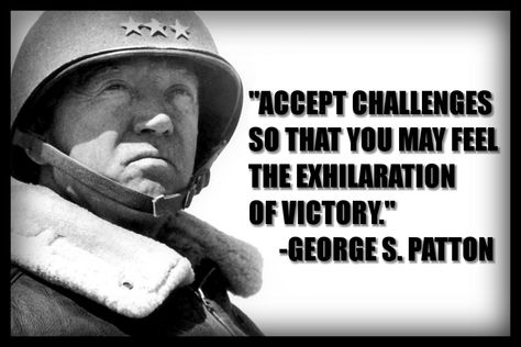 George Patton Quotes, Quotes Warrior, Army Motivation, Patton Quotes, General Patton, George S Patton, George Patton, Nerdy Humor, Stoicism Quotes