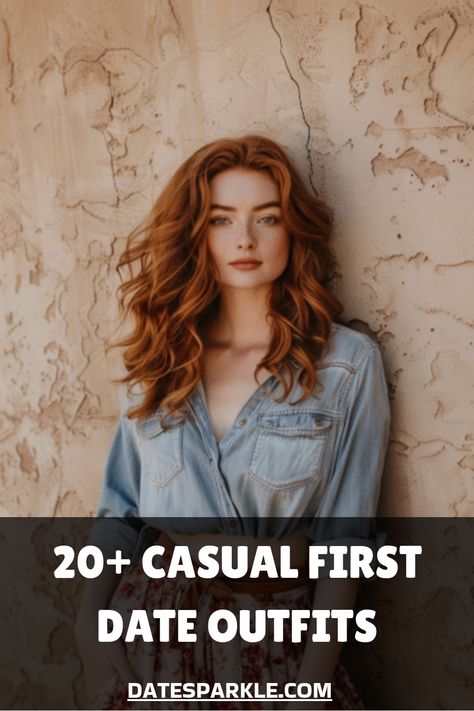 Red-haired woman in a denim shirt against a textured wall, text overlay: "20+ Casual First Date Outfits". Meet The Parents Outfit Casual, Meeting The Parents Outfit Casual, Meet The Parents Outfit, Casual First Date Outfit, First Date Outfit Casual, First Date Outfit Ideas, Game Date, Meet The Parents, First Date Outfit