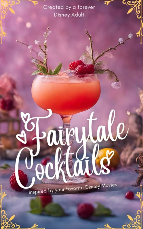 Sip Like a Princess: 5 Fairytale Cocktail Recipes Inspired by Disney Royalty – Fairytale Cocktails Disney Theme Cocktail Party, Broadway Themed Cocktails, Fairy Alcohol Drinks, Princess Themed Drinks, Literary Themed Cocktails, Cool Cocktail Ideas, Fun Themed Cocktails, Fairy Themed Cocktails, Fairy Mocktails