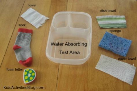 Scientific method idea....Have students predict the absorption amount of different materials. Measure mass of material before and after it absorbs. Older students can calculate and compare ratio of water to material to determine best... Investigation Area, Pre K Science, Pre-k Science, Water Experiments, Kid Science, Kid Experiments, Science Activity, Science Projects For Kids, Materials Science