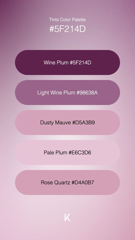 Tints Color Palette Wine Plum #5F214D · Light Wine Plum #98638A · Dusty Mauve #D5A3B9 · Pale Plum #E6C3D6 · Rose Quartz #D4A0B7 Dusty Mauve Color Palette, Plum Colour Palette, Mauve Color Aesthetic, Plum Color Aesthetic, Bestie Marriage, Plum Clothes, Mauve Palette, Plum Color Palette, Plum Palette