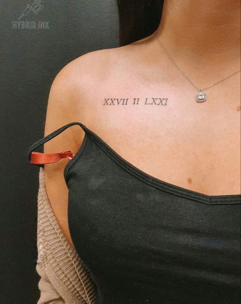 Collar bone tattoo Roman Numerals Tattoo, Numerals Tattoo, Roman Numbers Tattoo, Roman Tattoo, Roman Numeral Tattoo, Dragons Tattoo, Numeral Tattoo, Roman Numeral Tattoos, Date Tattoos