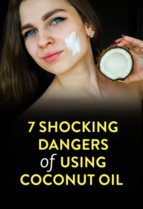 7 Shocking Dangers Of Using Coconut Oil Can I Use Coconut Oil On My Hair, Baking Soda And Coconut Oil Mask, Benefits Of Coconut Oil On Face, Benefit Of Coconut Oil, Skin Care With Coconut Oil, Best Coconut Oil For Skin, How To Eat Coconut Oil, Coconut Oil Uses For Skin Faces, How To Use Coconut Oil For Skin