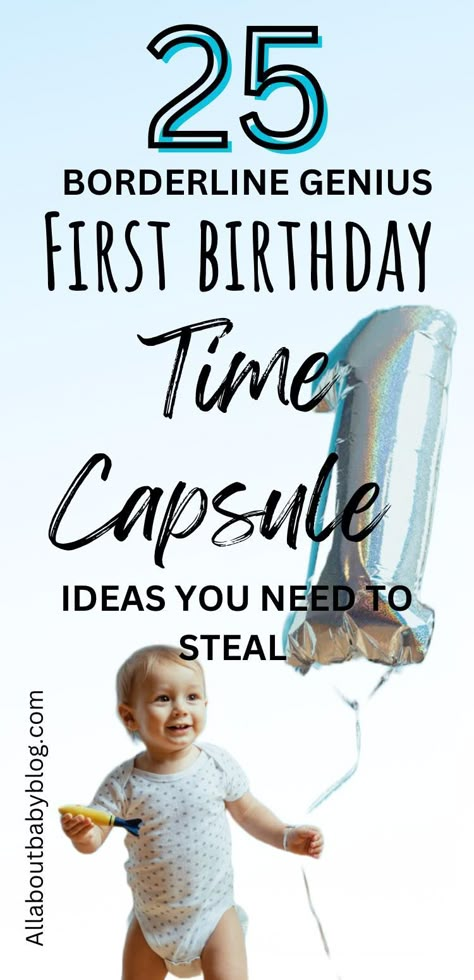 1st Bday Time Capsule, 1st Birthday Time Capsule Printable, Christmas Time Capsule, Time Capsule Notes 1st Birthdays, Time Capsule Letter Ideas, First Birthday Letters For 18th Birthday, Baby Time Capsule Ideas 1st Birthdays, Birthday Time Capsule Ideas, First Birthday Musts