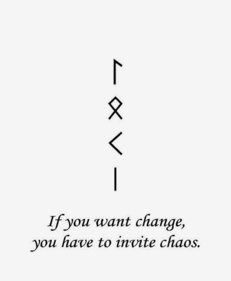 Curse Word Tattoos, Chaos Magick Tattoo, Small Strong Tattoos, Chaos Symbol Tattoo Design, Philosophy Quotes Tattoo, Goddess Of Chaos Tattoo, Contradiction Tattoo, Symbol For Chaos Tattoo Ideas, If You Want Change You Must Invite Chaos