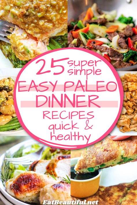 Easy Paleo One Pan Dinner, Paleo And Gluten Free Recipes, Quick Paleo Meals Dinners, Paleo Dinner Ideas Easy, Paleo Recipes Dinner Easy Healthy, Paleo Easy Dinner Recipes, Paleo Weeknight Meals, Cheap Easy Paleo Meals, 30 Minute Paleo Dinner