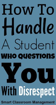 Know the best way to respond when a student disrespectfully poses a question meant to trip you up and get the class to turn against you. Strategies For Students Who Refuse To Work, Classroom Management High School, Who Questions, Middle School Classroom Management, Smart Classroom, Classroom Discipline, Teaching Classroom Management, Substitute Teaching, Classroom Behavior Management