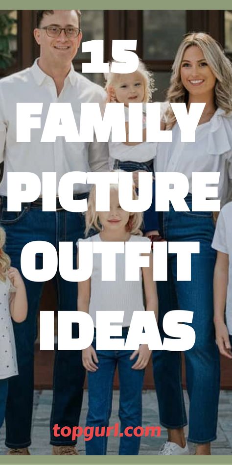 15 Fabulous Family Picture Outfit Ideas That’ll Make Your Photos Pop Sibling Picture Outfits, Navy And Gray Family Pictures Outfits, Neutral And Denim Family Pictures, Siblings Portrait Ideas, Big Family Christmas Pictures Outfits, Best Family Picture Outfits, Cute Family Outfits For Pictures, Family Photo Outfits For Spring, Large Family Portrait Ideas