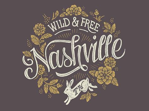 ild & Free , Nashville TN by Derrick Castle Nashville Travel, Japanese Typography, Be Design, Chinese Typography, Hand Lettering Inspiration, Typography Love, Graphic Design Blog, Creative Typography, Wild Free