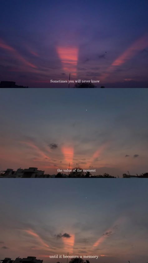 Different phases of Sunset Sometimes You Never Know The Value, Old Memories Insta Story, This Moment Will Never Come Again, Sometimes You Will Never Know The Value, This Time Last Year, Moments Become Memories Quotes, Memories Story Instagram, Calm Photos, Time Flies Quotes