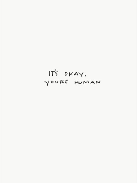 Its Okay Quotes Life, Its All Going To Be Okay Quotes, Things Are Going To Be Ok Quotes, Your Okay Quotes, No Perfection Quotes, Your Going To Be Okay Quotes, Quotes To Stay Positive, No Help Quotes, Being Okay Without Friends