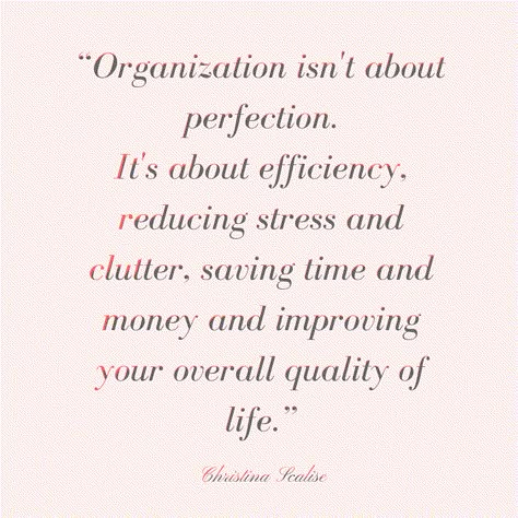 Quotes About Being Organized, Quote About Organization, Quotes On Organization, Organized Quotes Motivation, Organize Quotes Motivation, Quotes For Organization, Organization Quotes Business, Organisation Quotes Motivation, Organise Quotes